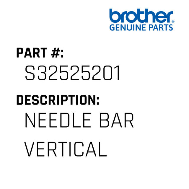 Needle Bar Vertical - Brother #S32525201