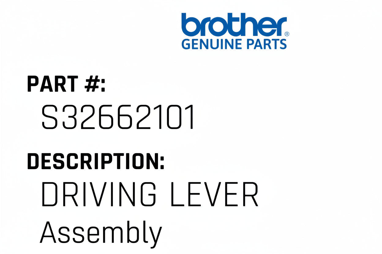 Driving Lever Assembly - Brother #S32662101