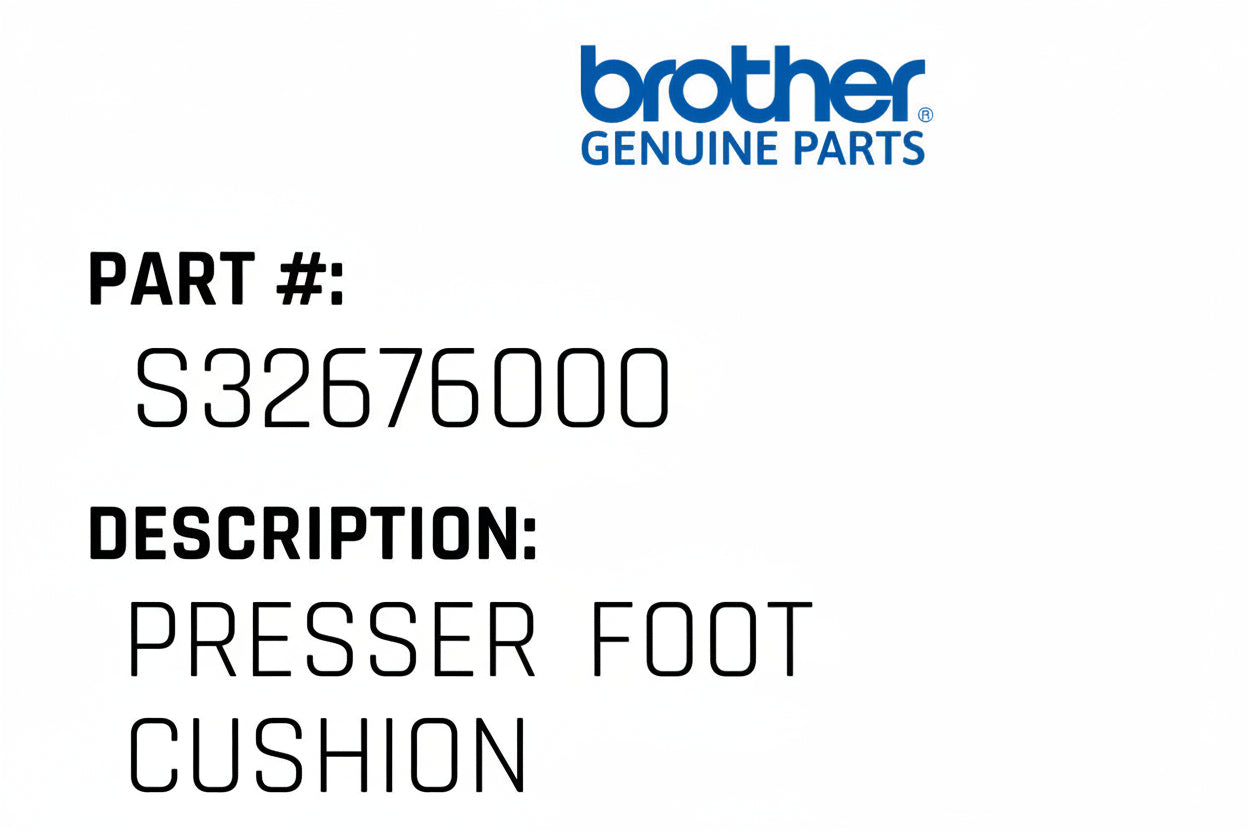 Presser Foot Cushion - Brother #S32676000