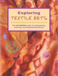 EXPLORING TEXTILE ARTS #928833