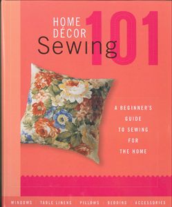 HOME DECOR SEWING 101 #928837