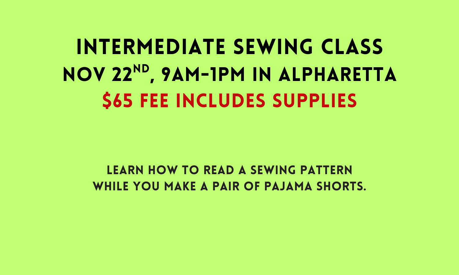 Intermediate Sewing Class 11/22