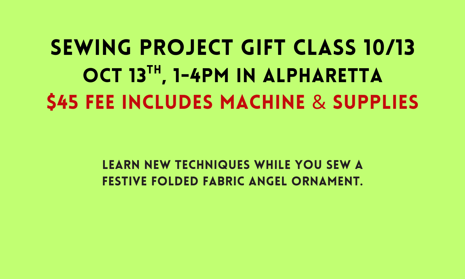 Sewing Project Gift Class 10/13