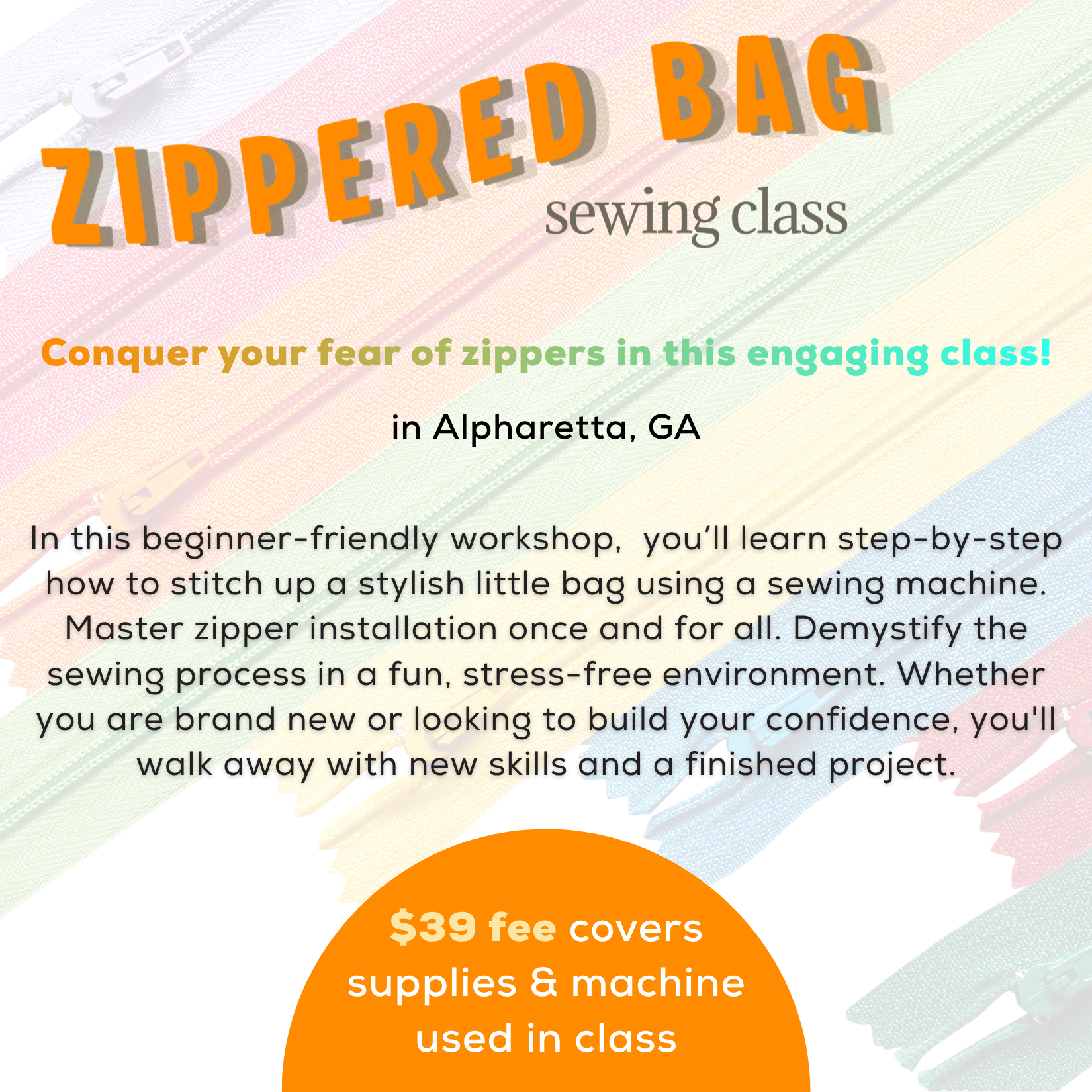 Zippered Bag Sewing class Saturday 8/22 9:00 – 11:00 a.m.