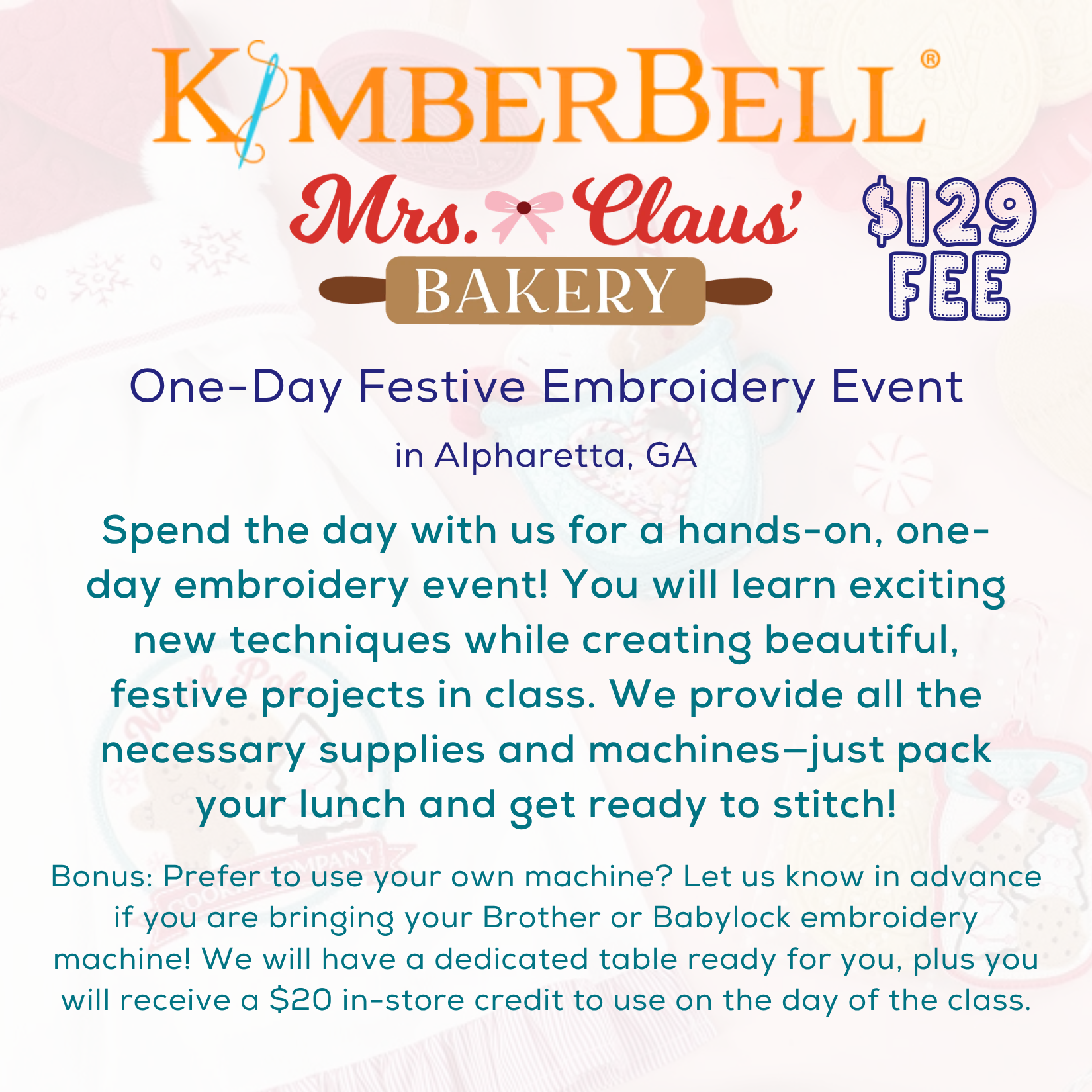 Kimberbell’s Mrs. Claus’ Bakery 11/14 9:00 – 3:00