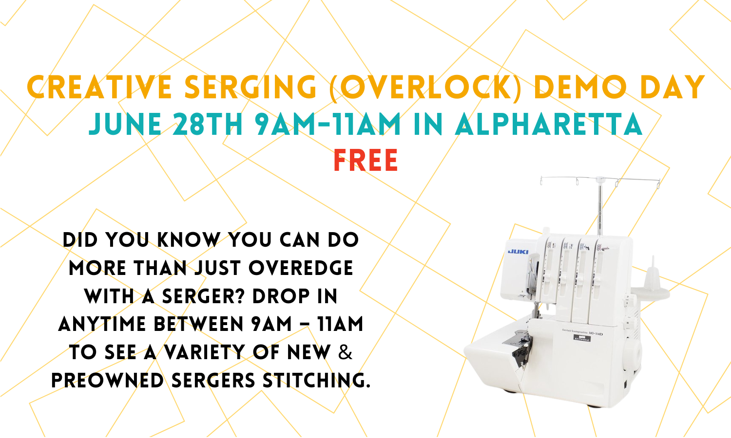 Creative Serging/ Overlock Demo Day 6/28