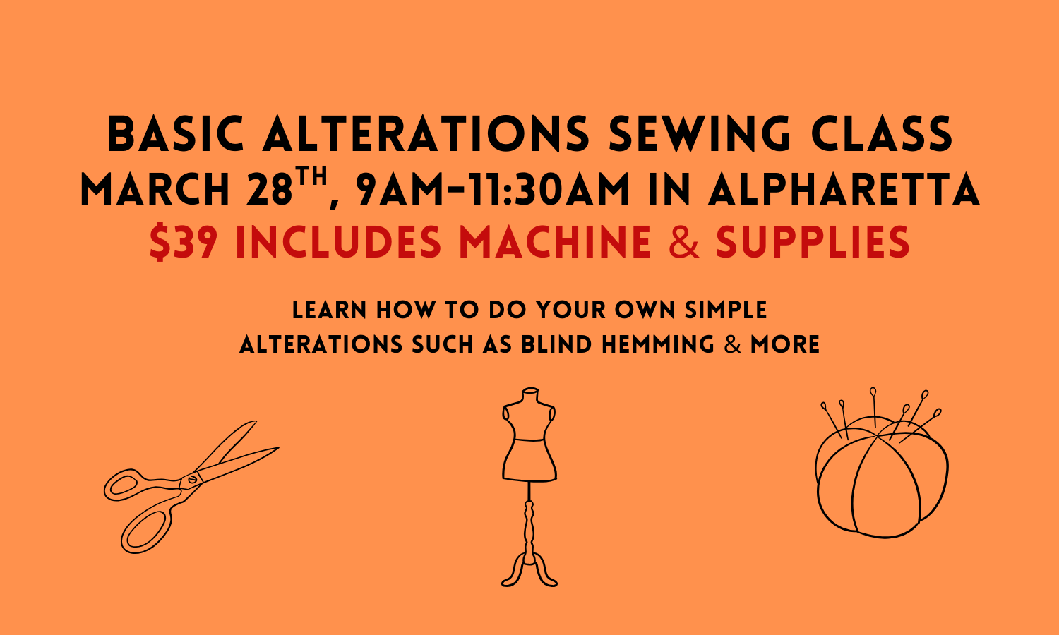 Basic Alterations Sewing Class 3/28