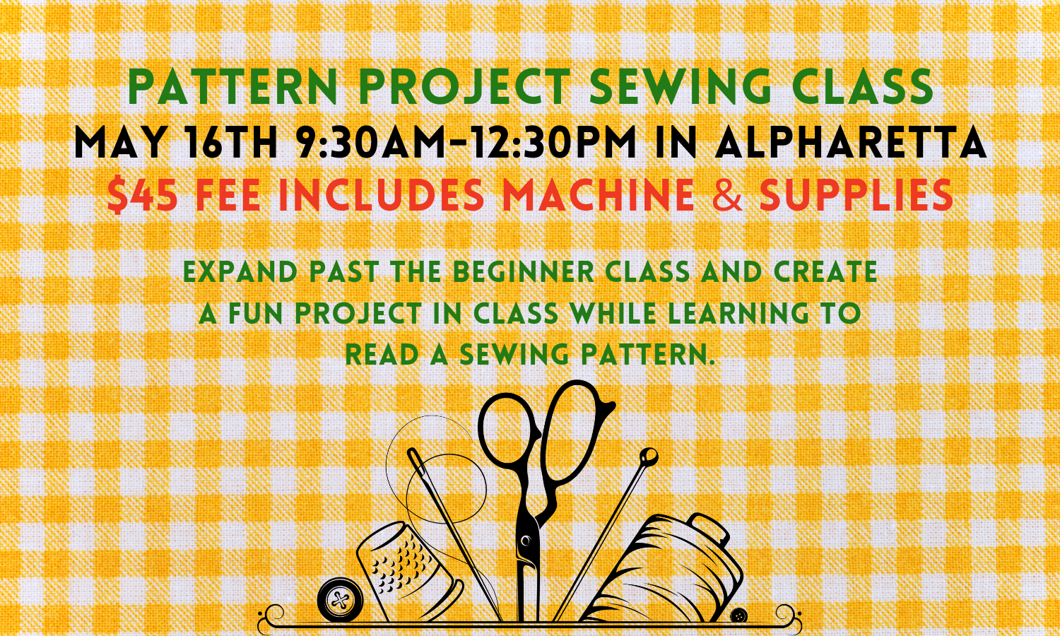 Pattern Project Sewing Class 5/16