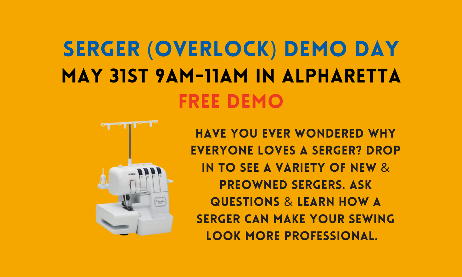 Serger (Overlock) Demo Day 5/31