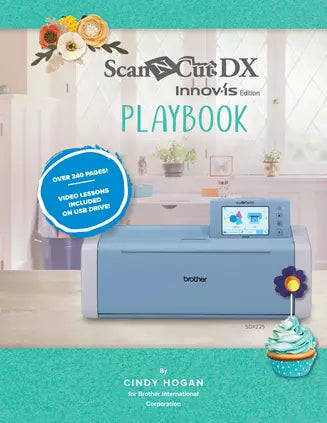 CADXPLAYBOOK1 ScanNCut DX Playbook